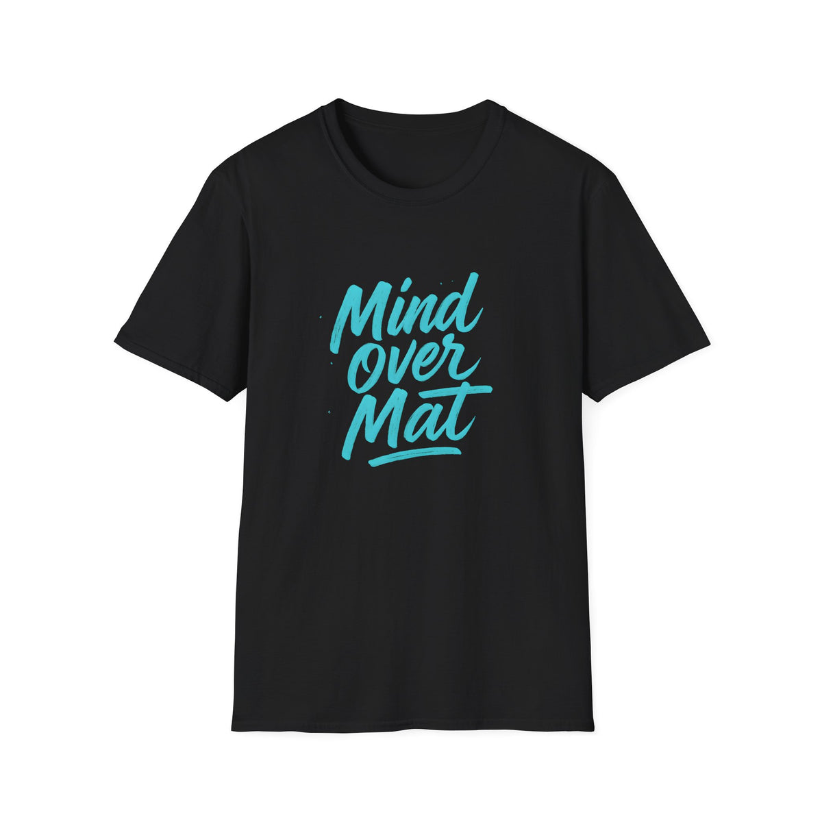 Mind over Mat T-Shirt