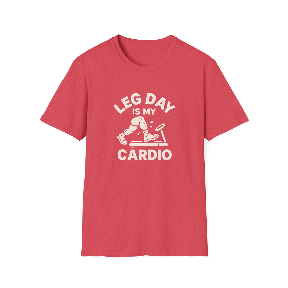 Leg Day Cardio T-Shirt