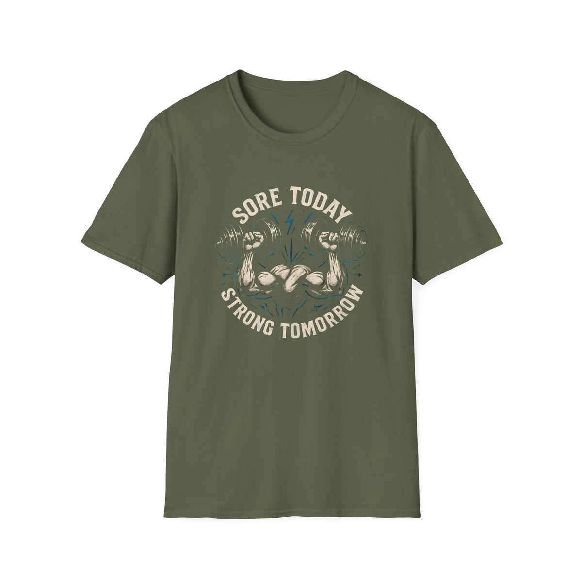 Sore Today Strong Tomorrow T-Shirt