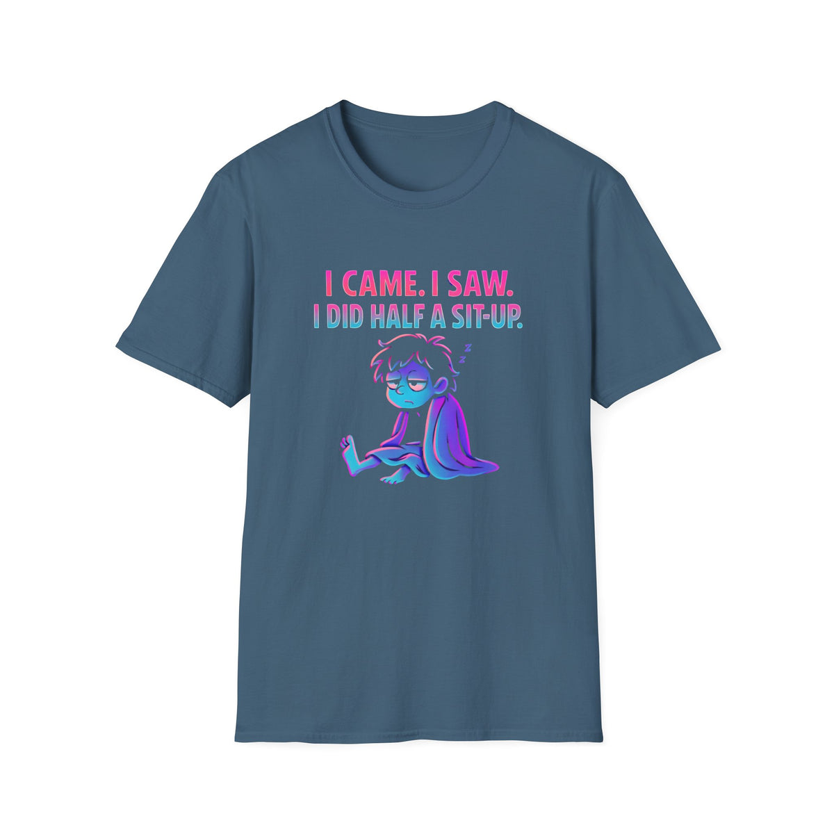 Exhausted Sit-Up Attempt T-Shirt