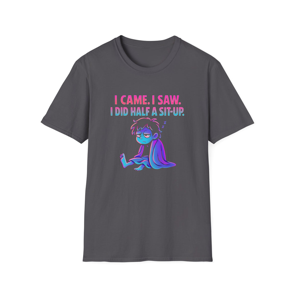 Exhausted Sit-Up Attempt T-Shirt