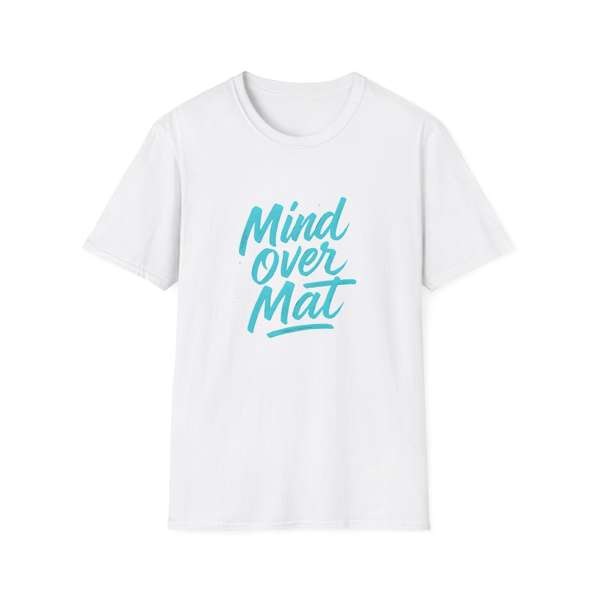 Mind over Mat T-Shirt