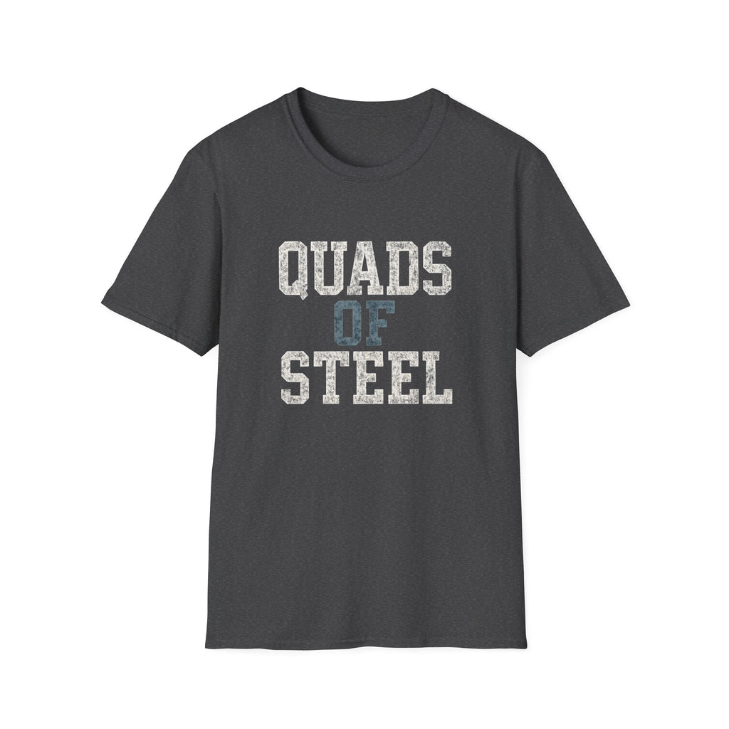 Quads of Steel T-Shirt