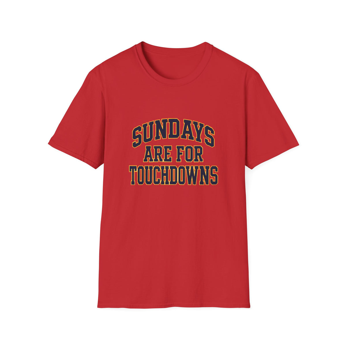 Sundays Are For Touchdowns T-Shirt