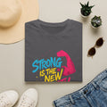 Strong Is New Pretty T-Shirt
