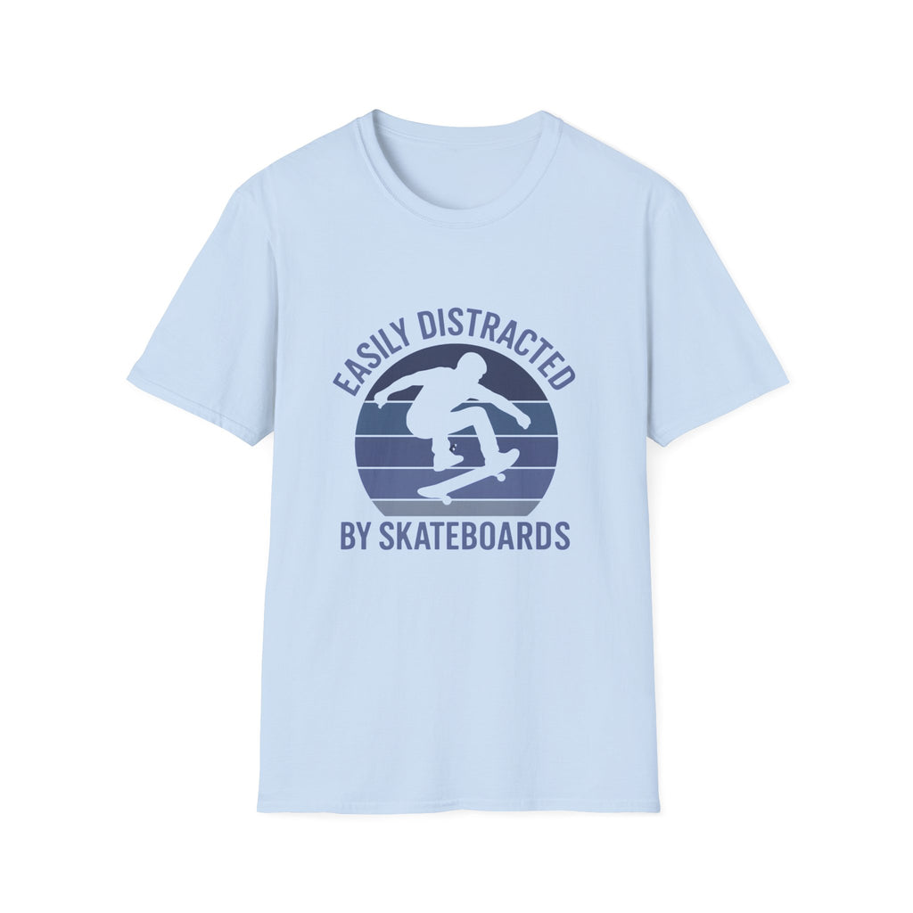 Easily Distracted by Skateboards T-Shirt